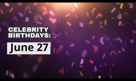Celebrity birthdays: June 27 – Famous Bdays