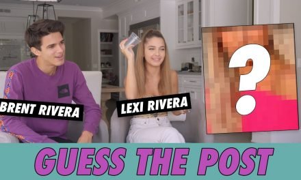 Brent Rivera vs. Lexi Rivera – Guess The Post – Famous Bdays