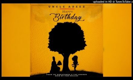 Uncle Azeez – Happy Birthday (Official Audio) – Birthday Songs