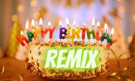Happy Birthday To You Remix – Happy Birthday Remix – Birthday Songs