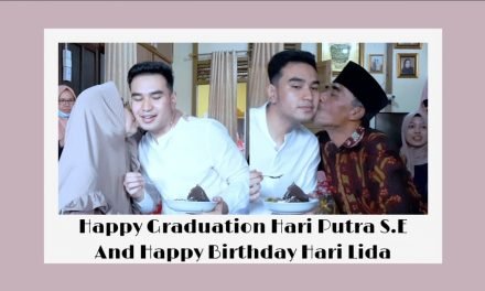 Happy Graduation Hari Putra S.E And Happy Birthday Hari Lida – Birthday Songs