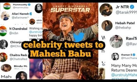 celebrity tweets  to super star mahesh babu and birthday wishes – Famous Bdays
