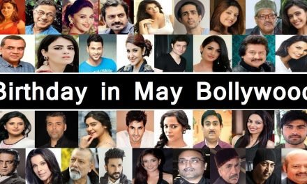 Bollywood Celebrities Birthday May – Famous Bdays