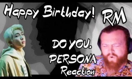HAPPY BIRTHDAY RM || Art Director Reaction to 'Do you' and 'Map Of The Soul Persona Comeback Trailer – Birthday Songs