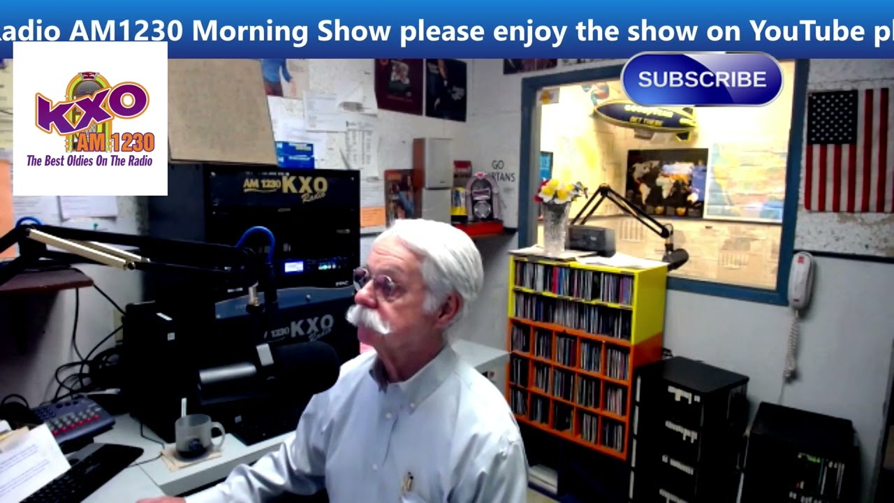 KXO Radio AM 1230 Morning Show Thursday June 9, 2022 – Famous Bdays
