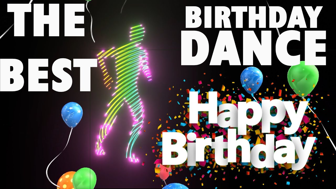 Birthday party dance music – Birthday music – Happy birthday dance – Birthday Songs