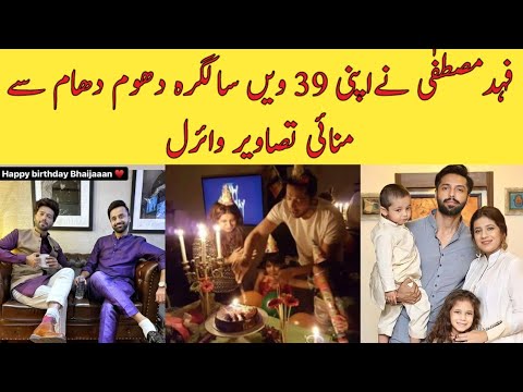 Celebrities Extend Heartwarming Birthday Wishes To Fahad Mustafa – Famous Bdays