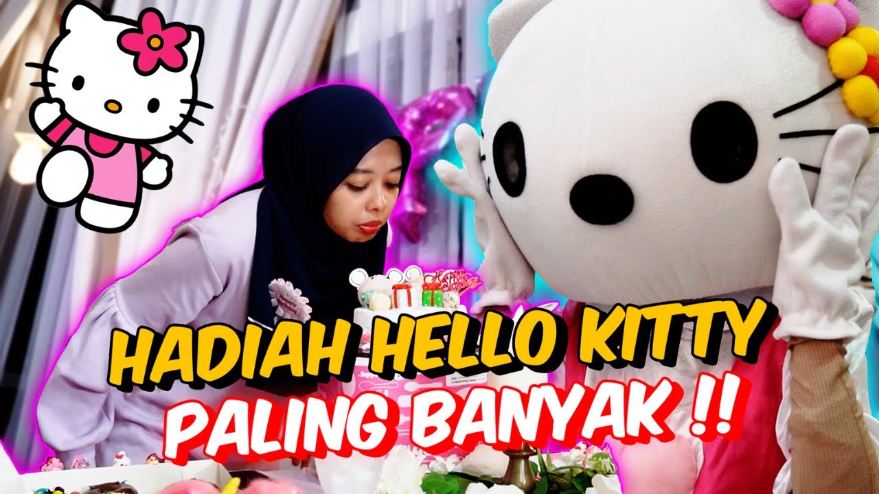 HADIAH HELLO KITTY PALING BANYAK !! – HAPPY BIRTHDAY AIRA !! – Birthday Songs