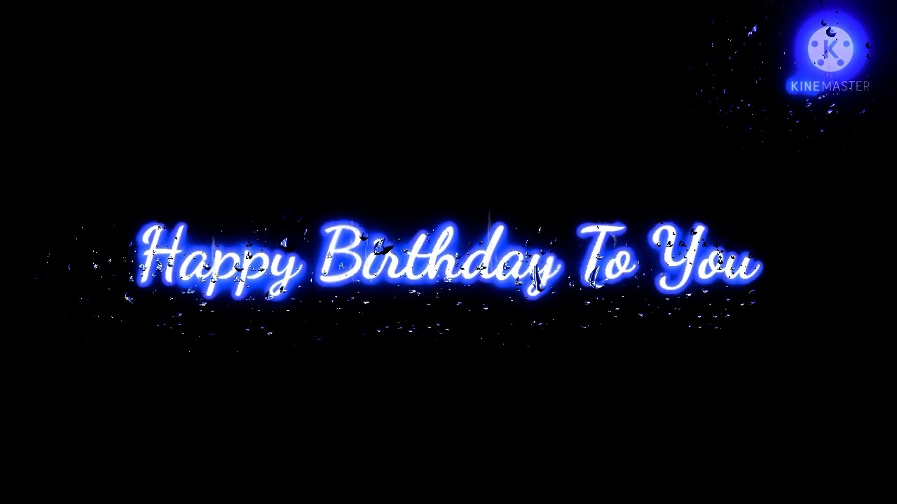 Happy Birthday song lyrical blackscreen WhatsApp status – Birthday Songs