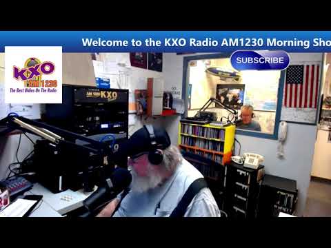 KXO Radio AM 1230 Morning Show Friday August 19, 2022 – Famous Bdays