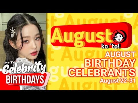 alvinTV CELEBRITY BIRTHDAYS [22-31 August 2022] | alvinTV Philippines – Famous Bdays