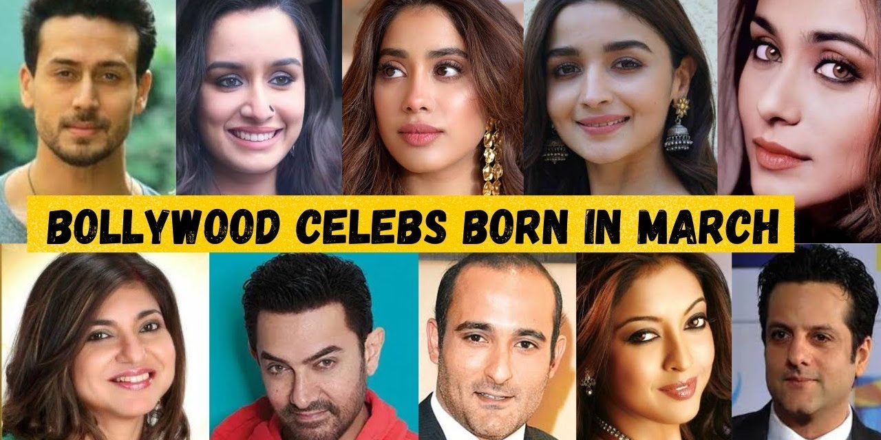 Bollywood Celebrities Born In March Celebs Birthday In March Famous Bdays 
