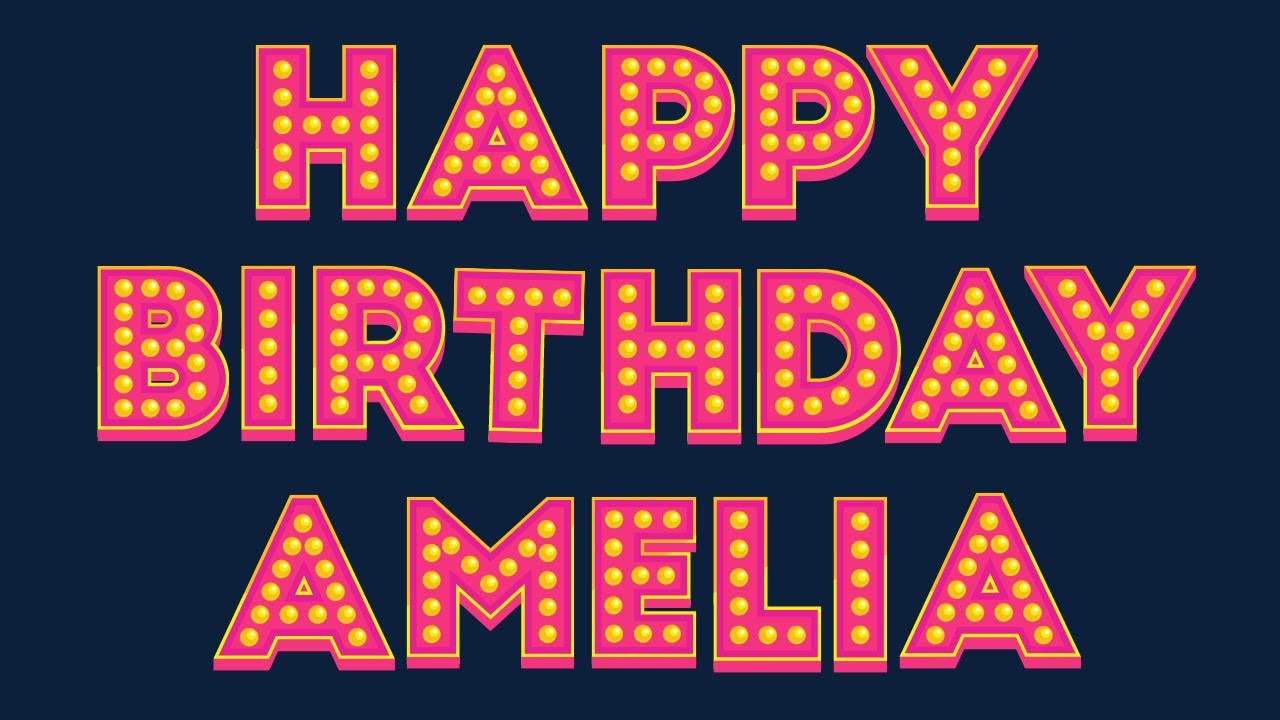 Happy Birthday Amelia – Famous Bdays