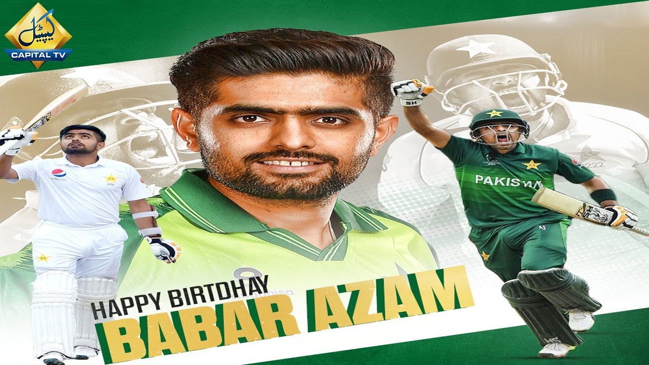 Capital TV Wishes Babar Azam Happy Birthday | Capital TV – Birthday Songs